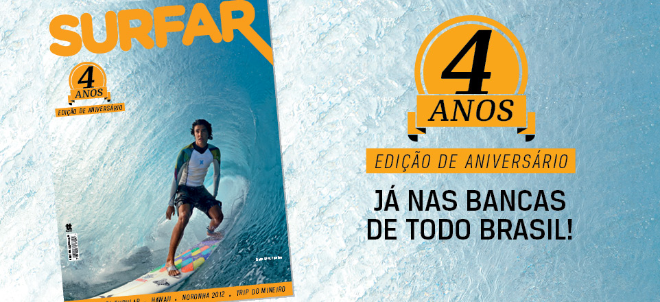 SURFAR edição aniversário de 4 anos nas bancas de todo Brasil!